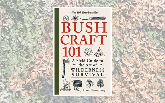 Bush Craft 101: A field guide to the art of wilderness survival (BushCraft) by Dave Canterbury