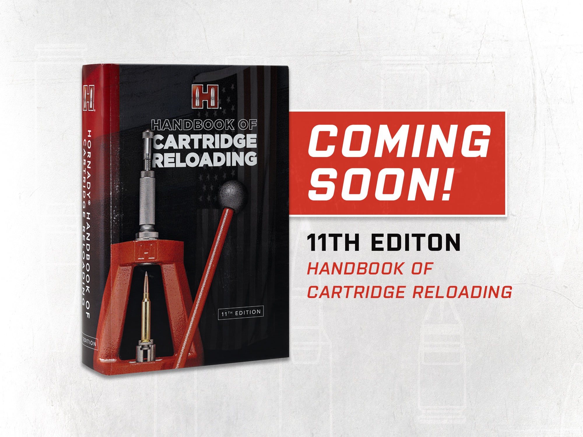 Hornady 11th Edition Handbook of Cartridge Reloading Coming Soon