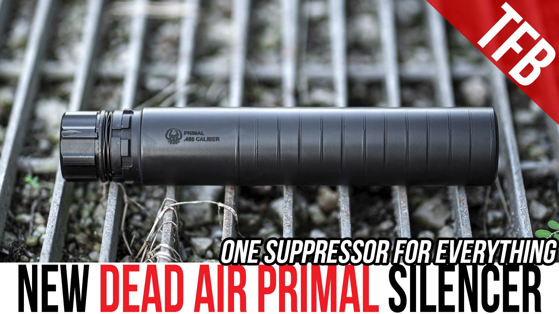 TFBTV – A Silencer for Everything (Almost): NEW Dead Air Primal TFBTV – A Silencer for Everything (Almost): NEW Dead Air Primal