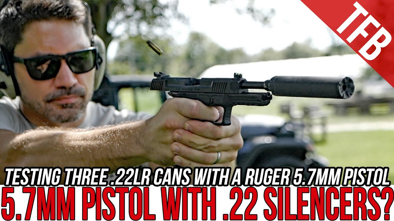 TFBTV – Testing .22LR Silencers on a Ruger-57 5.7x28mm Pistol TFBTV – Testing .22LR Silencers on a Ruger-57 5.7x28mm Pistol