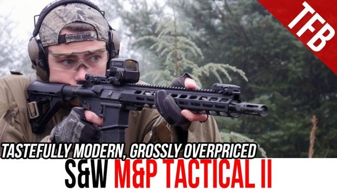TFBTV – Smith & Wesson M&P15 Tactical II: Welcome to the 21st Century