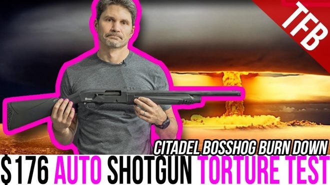 TFBTV – CHEAPEST Semiauto Shotgun Reliability? Citadel Bosshog Ep. 2
