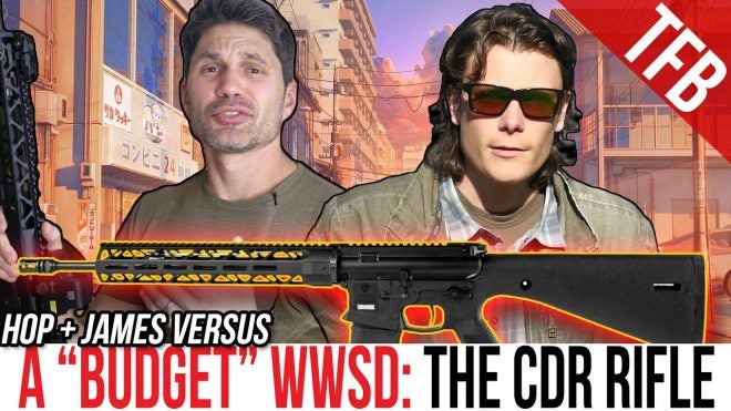 TFBTV – James & Hop vs. The CDR (a “Budget” WWSD Rifle)