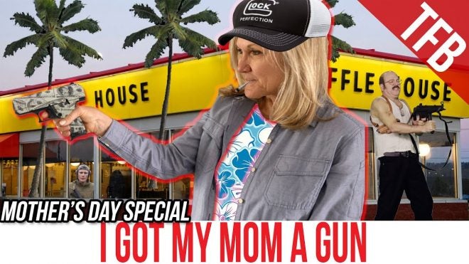 TFBTV – I Bought Mom This Gun for Mother’s Day