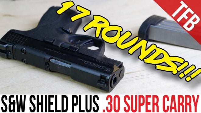 TFBTV – NEW S&W Shield Plus .30 Super Carry VERSUS 9mm