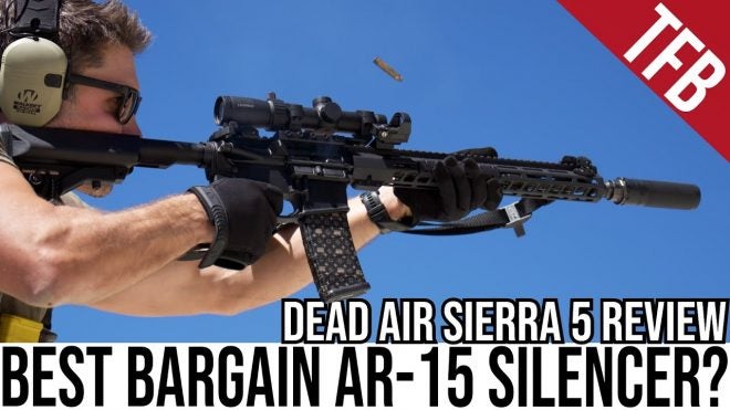 TFBTV – Best Bargain AR-15 Silencer? Dead Air Sierra-5 Review