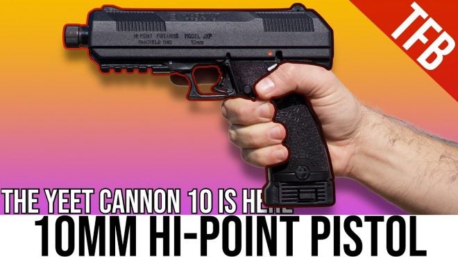 TFBTV – The 10MM Yeet Cannon is HERE! Hi-Point JXP 10 Pistol