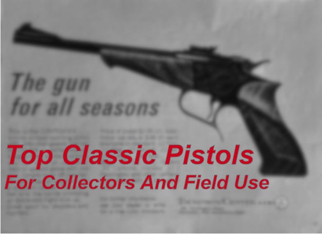 The High 6 Basic Pistols for Collectors and Discipline-Use